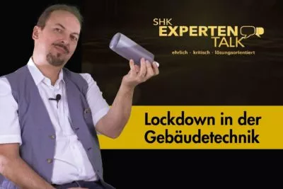 SHK-Expertentalk Lockdown in der Gebäudetechnik